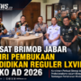 Dansat Brimob Jabar Hadiri Pembukaan Pendidikan Reguler LXVIII Sesko AD 2026