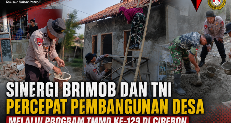 Sinergi Brimob & TNI Percepat Pembangunan Desa Melalui Program TMMD ke-129 di Cirebon